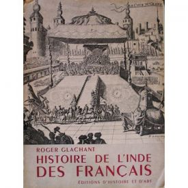 Histoire de l'inde des français de roger  glachant