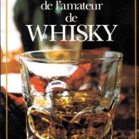 Le livre de l'amateur de whisky