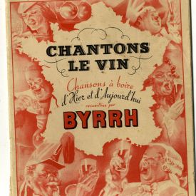 Chantons le vin "chansons à boire d'hier et d'aujourd'hui"