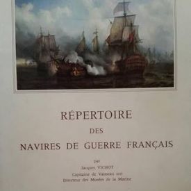 Répertoire des navires de guerre français par vichot jacques 