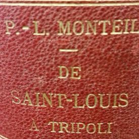 De saint-louis à tripoli par le lac tchad. voyage au travers du soudan et du sahara