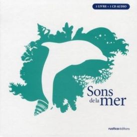 Sons de la mer  (1 cd audio) catherine levesque