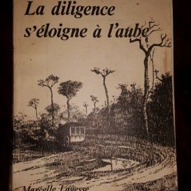 Marcelle lagesse la diligence s'éloigne à l'aube