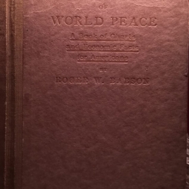 Roger w.babson-the future of world peace a book of charts, showing facts which must be, recognized in future, plans for peace.