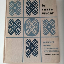 Le russe vivant  première année  troisieme édition revue et corrigée. t. godier et j. triomphe 