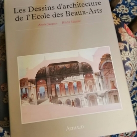 Les dessins d'architecture de l'École des beaux-arts  annie jacques & riichi miyake 