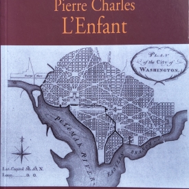 Pierre charles l'enfant. l'architecte de washington