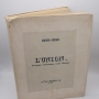 1828 1928 un siècle d'assurance contre l'incendie l'union place vendôme paris